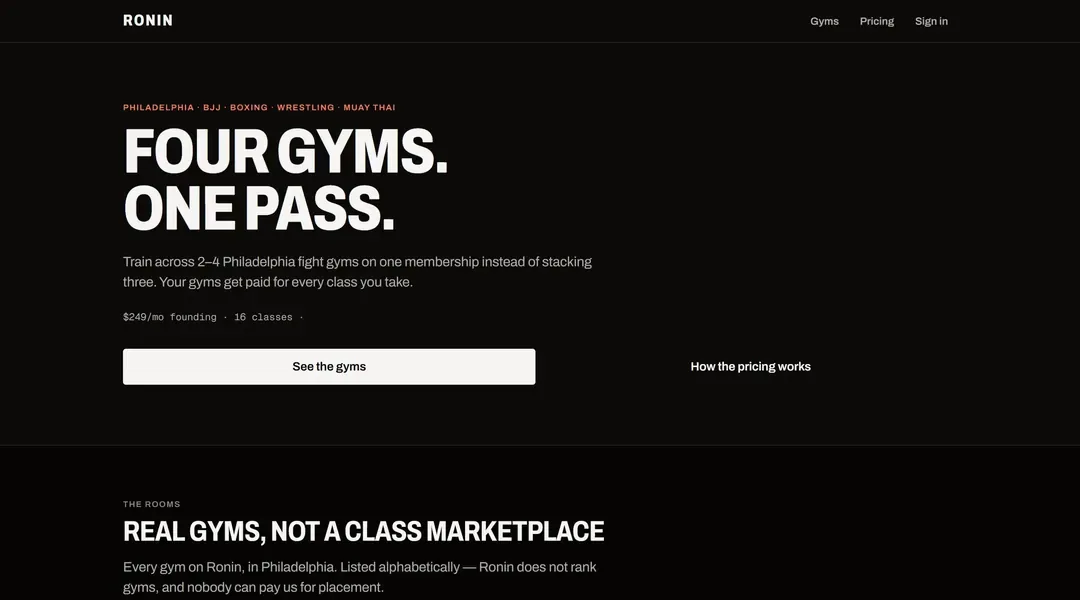 Ronin's home page on August 1, 2026: the headline Four gyms. One pass. in white on black, one line with a price, a See the gyms button, and the right half of the screen empty.
