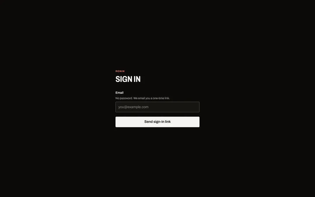 Ronin's sign-in page on August 1, 2026: a small heading, one email box and a Send sign-in link button in the middle of an empty black page.
